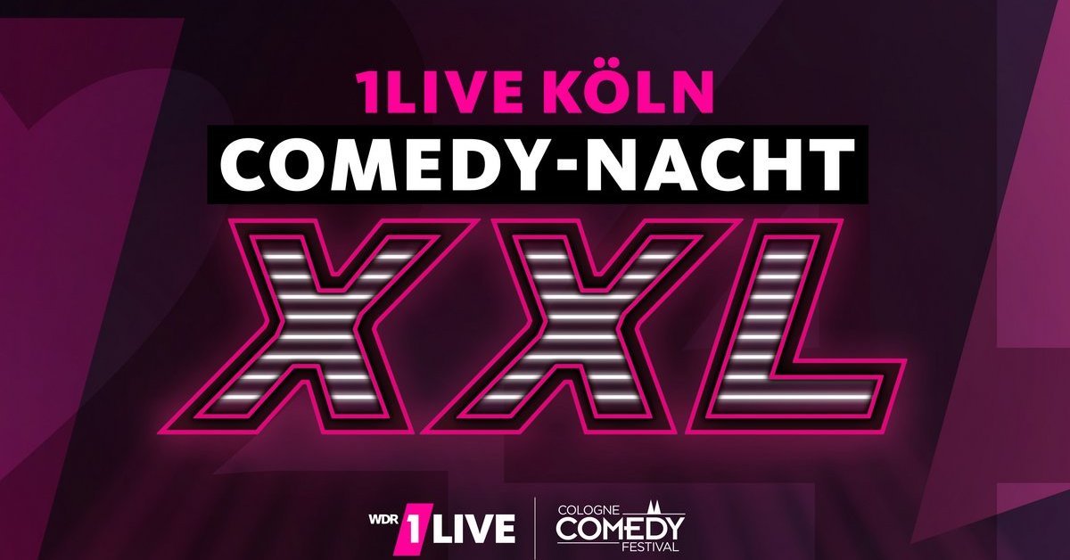 1LIVE COMEDYNACHT XXL 19.10.2024 um 1915 Uhr LANXESS arena Köln